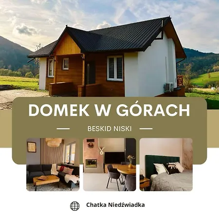 Chatki Niedzwiadka Beskid Niski-2 Domki Na Wylacznosc